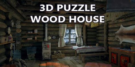 3D PUZZLE - Wood House Free Download - GameTrex