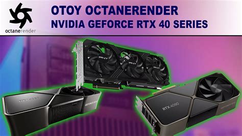 Octane: NVIDIA GeForce RTX 40 Series Performance | Puget Systems