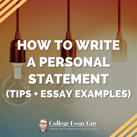 How to Write a Personal Statement (Tips + Essay Examples)