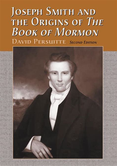 Joseph Smith and the Origins of The Book of Mormon, 2d ed. - McFarland