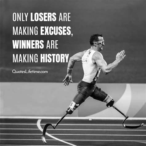 Sports Quotes, Only losers are making excuses, winners are making ...