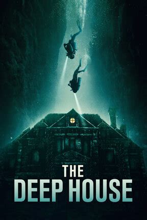 Watch The Deep House Full Movie Online | DIRECTV