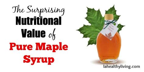 Nutritional Value of Pure Maple Syrup (With images) | Pure maple syrup, Maple syrup, Clean ...