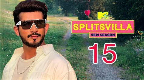 MTV Splitsvilla Season 15 Release Date: Confirm Date, Launch Date - YouTube