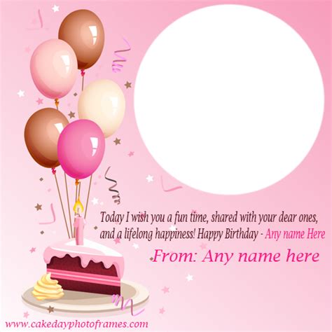 happy birthday greeting card with name and photo | cakedayphotoframes