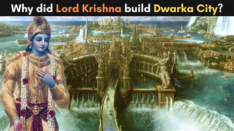 Why did Lord Krishna build Dwarka City? | CuriousPort