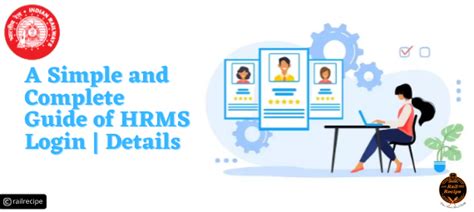 HRMS Login Railway | A Simple and Comprehensive Guide