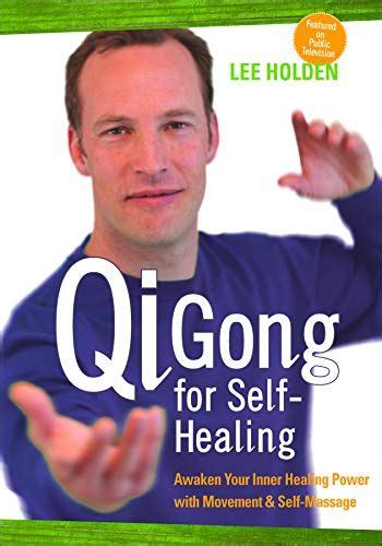 Lee Holden:Qi Gong For Self-Healing Holden, Lee: Qi Gong For Self-Healing | Qigong, Qigong ...