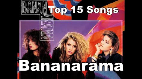 Top 10 Bananarama Songs (Greatest Hits) 15 Songs - YouTube