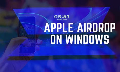 Apple ‘AirDrop’ On Windows Laptop: How To Transfer Files Wirelessly From iPhone To Windows PC ...