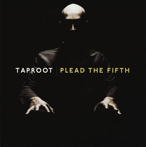 Taproot – Plead The Fifth (2010, CD) - Discogs