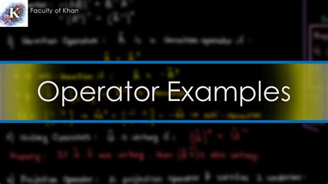 Quantum Mechanics: Examples of Operators | Hermitian, Unitary etc. - YouTube