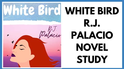 White Bird by R.J. Palacio In the Classroom - Teacher For Inclusion