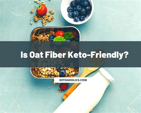 Is Oat Fiber Keto Friendly? Everything You NEED TO KNOW