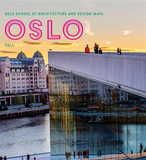 Oslo School of Architecture and Design | FA/SP Exchange — Exchange and Study Away Site