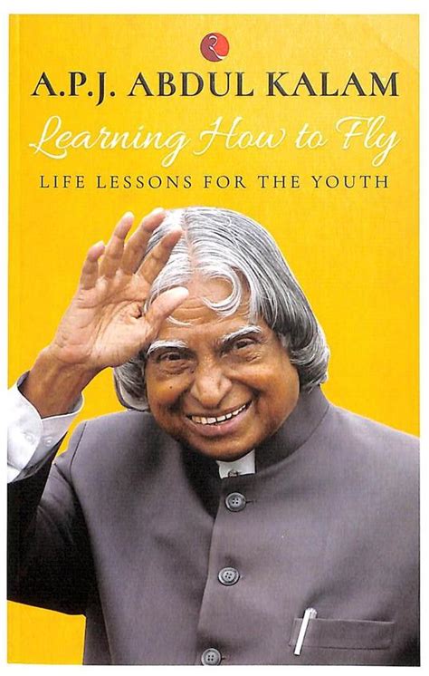 Buy Apj Abdul Kalam : Learning How To Fly Life Lessons For The Youth ...