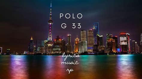 Polo G - 33 (Lyrics) - YouTube