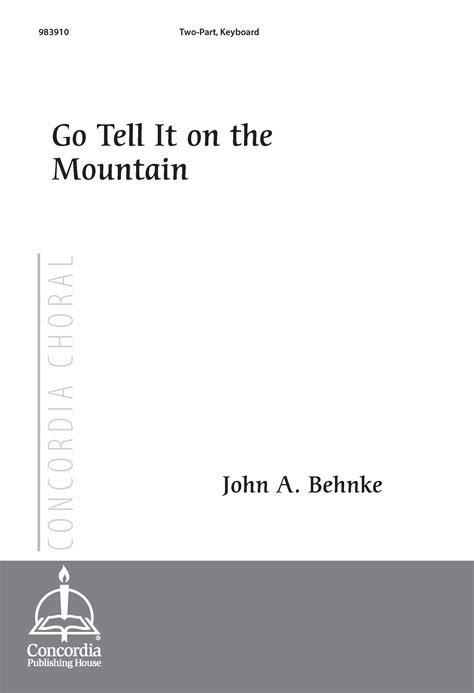 Go Tell It on the Mountain - Concordia Publishing House