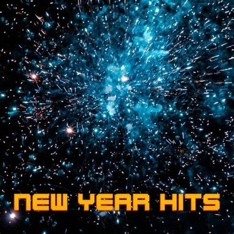 New Year's Hits: albums, songs, playlists | Listen on Deezer