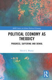 Political Economy as Theodicy: Progress, Suffering and Denial - 1st Ed