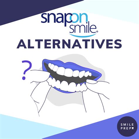 The 4 Best Alternatives To Snap-On Smile - Smile Prep