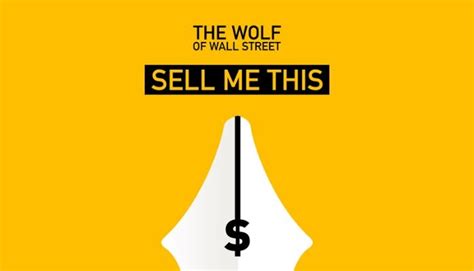 Sell Me The Pen ! The Wolf of Wall Street and Requirements Elicitation