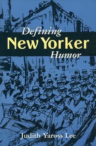 Defining New Yorker Humor by Lee, Judith Yaross: Fine Softcover (2000) First Edition. | B-Line Books