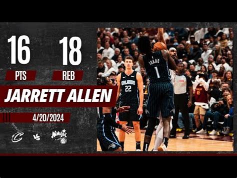 Jarrett Allen - Highlights vs Orlando Magic: 16 PTS, 18 REB, 2 AST, 2 ...