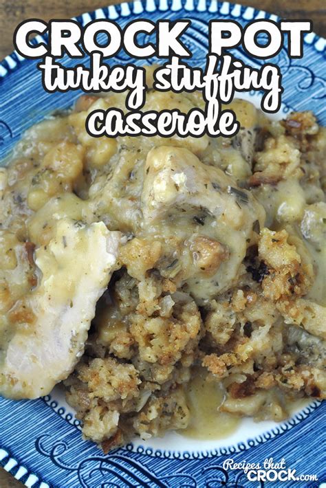 Crock Pot Turkey Stuffing Casserole - Recipes That Crock!