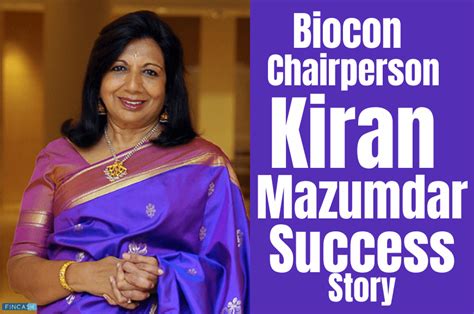 Biocon Chairperson Kiran Mazumdar Success Story - Fincash