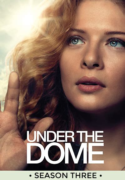 Under the Dome: Season 3 Episode List