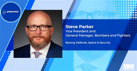 Report: Boeing Promotes Steve Parker to Defense Segment COO - GovCon Wire