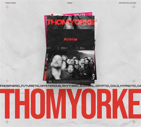 Poster collection: Thom Yorke — Anima on Behance