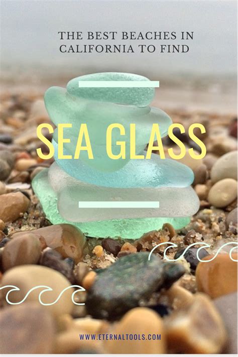 California Sea Glass Beaches: Where to Find The Best – Eternal Tools