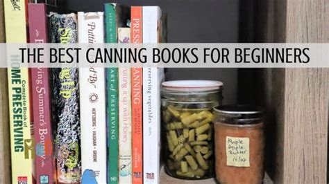 Canning Books for Beginners - Rootsy Network