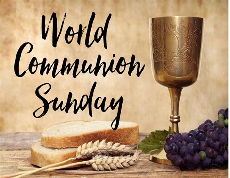 World Communion Sunday October 3 - TRINITY UNITED METHODIST CHURCH