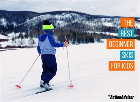 The Best Beginner Skis For Kids 2022 [Review And Guide]