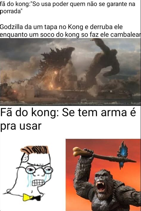 Godzilla vai quebrar o Kong na porrada? - Meme by deleted_3b94b13caa2 ...