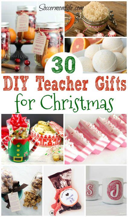 30 DIY Teacher Gifts for Christmas - Soccer Mom Life