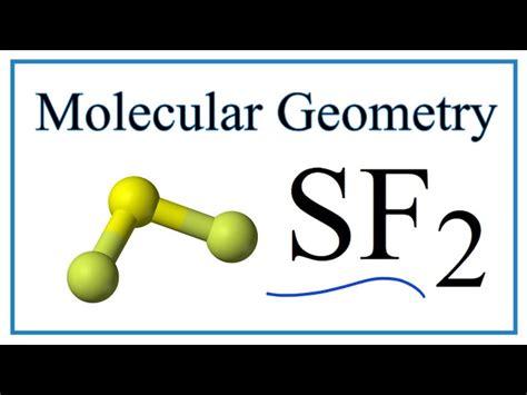 Sf2 Molecular Geometry Bond Angle