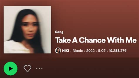 Arti dan Makna Lagu 'Take A Chance With Me' by NIKI beserta Terjemahan ...