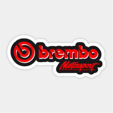 Brembo Motorsport Black - Brembo - Sticker | TeePublic