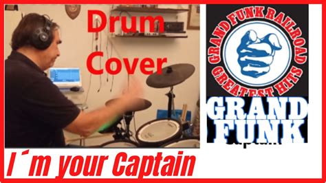 🎧 GRAND FUNK - I´m Your Captain 🥁 V-DRUM COVER on Roland - YouTube