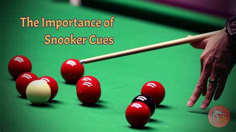 The Importance of Snooker Cues — Snooker Shorts