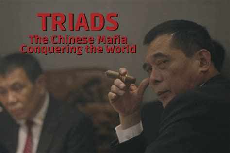 TRIADS - THE CHINESE MAFIA CONQUERING THE WORLD