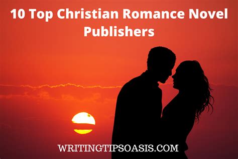 10 Top Christian Romance Novel Publishers - Writing Tips Oasis