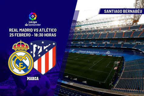 Real Madrid vs Atletico de Madrid - Derbi Madrileño - Últimas Noticias