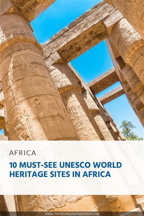 10 Must-See UNESCO World Heritage Sites in Africa | TAD