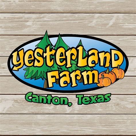 Yesterland Farm - Travel - Tyler - Canton