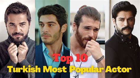 Top 10 Turkish Most Popular Actors Information by the Celebrity World 💥 - YouTube